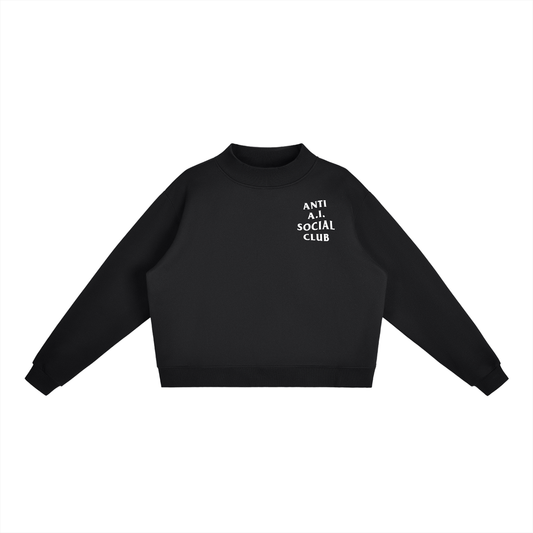 Anti-A.I. Essential Fleece Mock-Neck Crew Sweatshirt